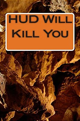 Hud Will Kill You: Fbi Will Help-..