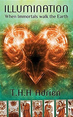 Illumination: When Immortals Walk The Earth-..