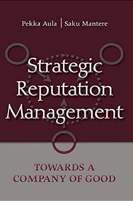 Strategic Reputation Management: Towards A Company Of Good-..