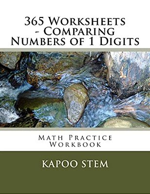 365 Worksheets - Comparing Numbers Of 1 Digits: Math Practice Workbook-..