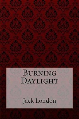 Burning Daylight Jack London-..