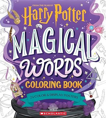 Magical Words Coloring Book: 24 Color & Frame Posters (Harry Potter) The Perfect Stocking Stuffer!-..