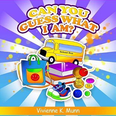 Can You Guess What I Am?-..