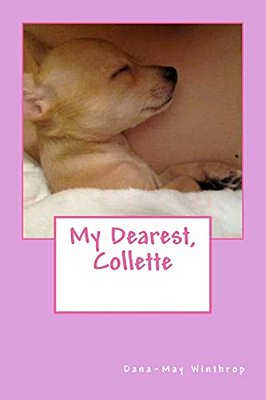 My Dearest, Collette-..