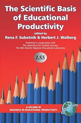 The Scientific Basis Of Educational Productivity (Pb)-..