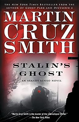 Stalin's Ghost: An Arkady Renko Novel-..