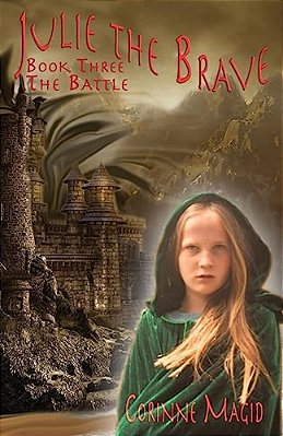 Julie The Brave: The Battle-..