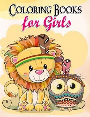 Coloring Books For Girls: Gorgeous Coloring Book For Girls: The Really Best Relaxing Colouring Book For Girls 2017 (Cute, Animal, Penguin, Panda-..