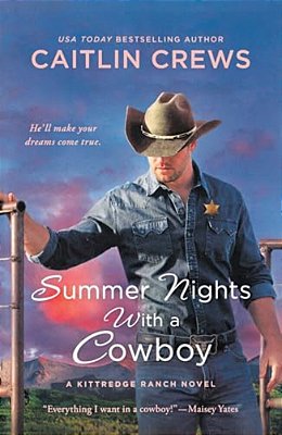 Summer Nights With A Cowboy: A Kittredge Ranch Novel-..