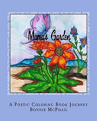Mama's Garden: A Poetic Coloring Book Journey-..