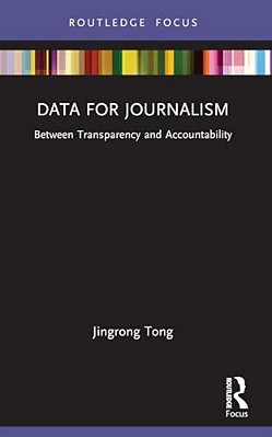 Data For Journalism: Between Transparency And Accountability-..