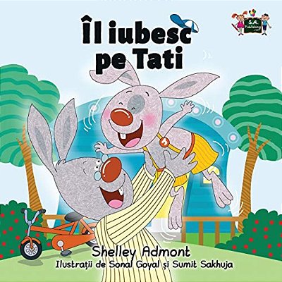 I Love My Dad: Romanian Edition-..