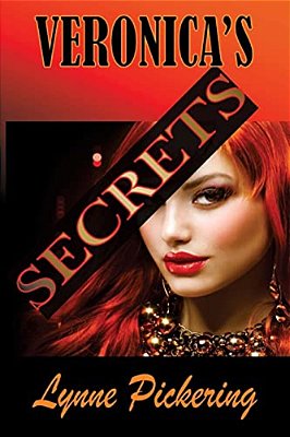 Veronica's Secrets: Love, Lust And Lies-..