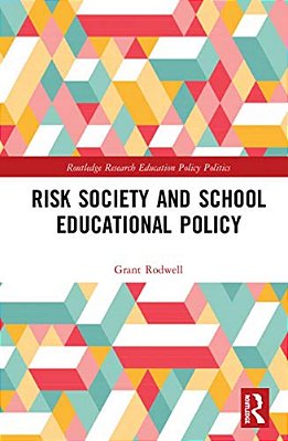 Risk Society And School Educational Policy-..