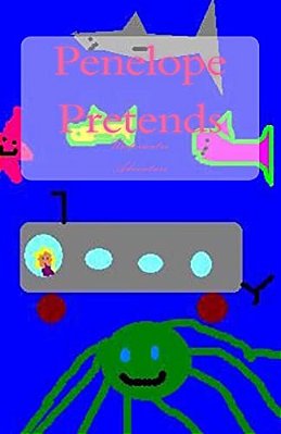 Penelope Pretends: Underwater Adventure-..