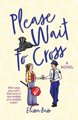 Please Wait To Cross-..