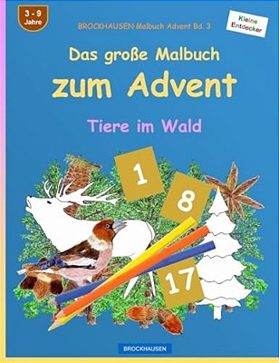 Brockhausen Malbuch Advent Bd. 3 - Das Große Malbuch Zum Advent: Tiere Im Wald-..