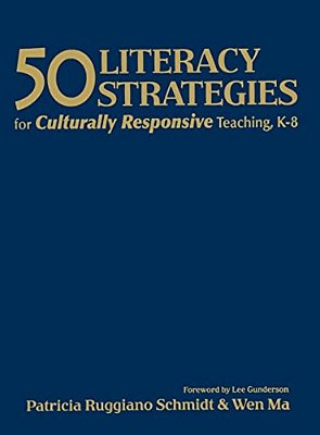 50 Literacy Strategies For Culturally Responsive Teaching, K-8-..