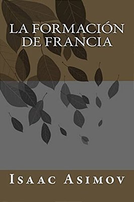 La Formación De Francia-..