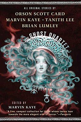 The Ghost Quartet: An Anthology-..