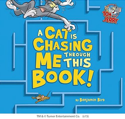 A Cat Is Chasing Me Through This Book!-..