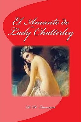 El Amante De Lady Chatterley-..
