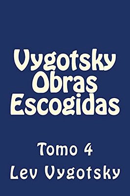 Vygotsky Obras Escogidas: Tomo 4-..