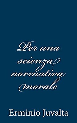 Per Una Scienza Normativa Morale-..