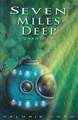 Seven Miles Deep: - Chantrea - -..