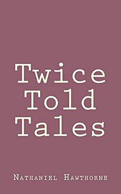 Twice Told Tales-..