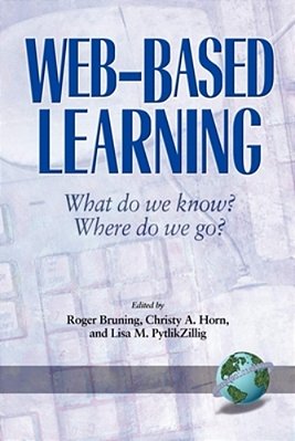 Web-Based Learning: What Do We Know? Where Do We Go? (Hc)-..