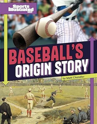 Baseball's Origin Story-..