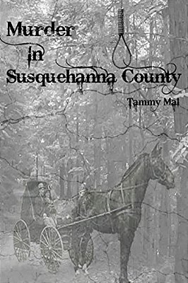Murder In Susquehanna County-..