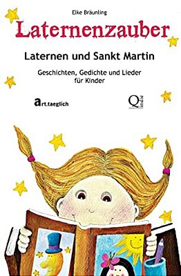 Laternenzauber - Laternen Und Sankt Martin: Geschichten Und Lieder-..