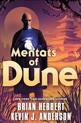 Mentats Of Dune: Book Two Of The Schools Of Dune Trilogy-..