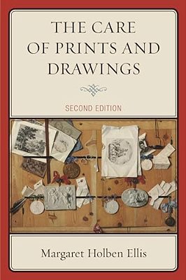 Care Of Prints And Drawings-..