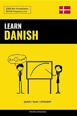 Learn Danish - Quick/Easy/efficient: 2000 Key Vocabularies-..