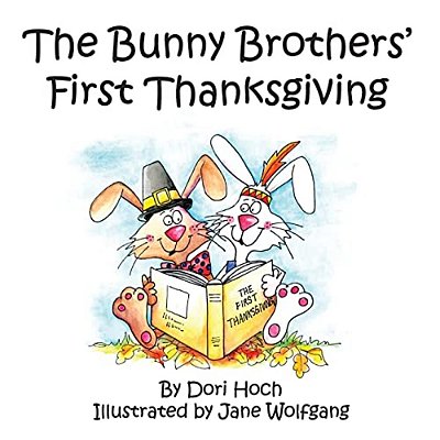 The Bunny Brothers' First Thanksgiving-..