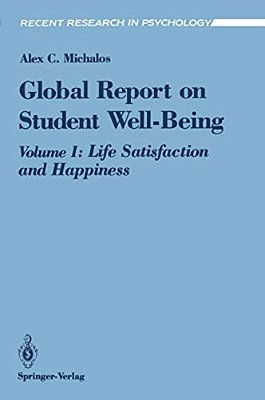Global Report On Student Well-Being: Life Satisfaction And Happiness-..
