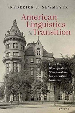 American Linguistics In Transition: From Post-Bloomfieldian Structuralism To Generative Grammar-..