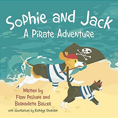 Sophie And Jack: A Pirate Adventure-..