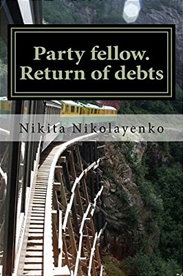 Party Fellow. Return Of Debts-..