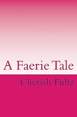 A Faerie Tale-..