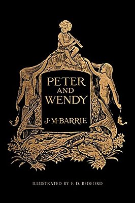 Peter And Wendy: Illustrated-..