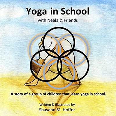 Yoga In School: With Neela & Friends-..