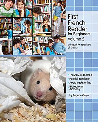 First French Reader For Beginners: Bilingual For Speakers Of English-..
