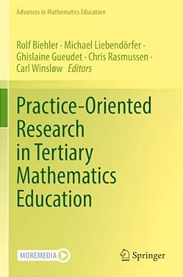 Practice-Oriented Research In Tertiary Mathematics Education-..