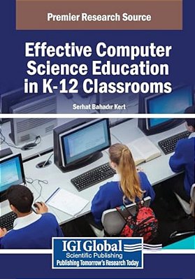 Effective Computer Science Education In K-12 Classrooms-..