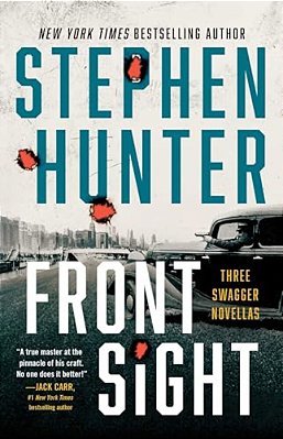Front Sight: Three Swagger Novellas-..