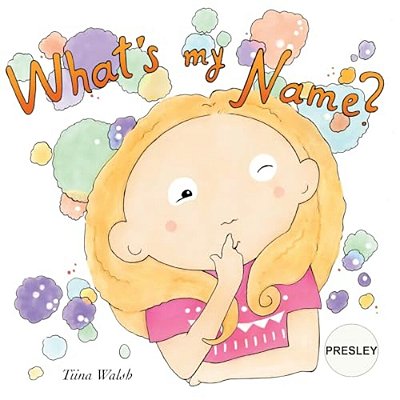What's My Name? Presley-..